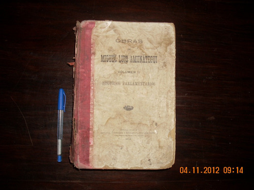 Discursos Parlamentarios. Volumen Ii.  Miguel L. Amunátegui.