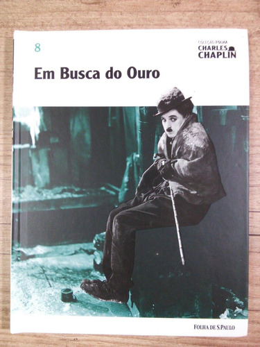 Coleção Folha Charles Chaplin   Em Busca Do Ouro  Dvd