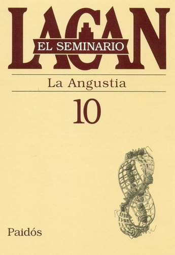 Seminario 10 - La Angustia - Jacques Lacan