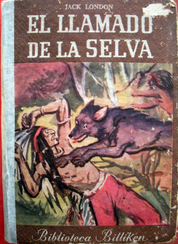 Jack London - El Llamado De La Selva