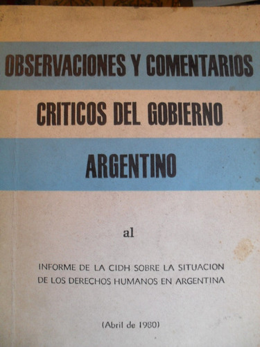 Der Humanos- Observ Y Coment Críticos Del Gob Argentino 1980