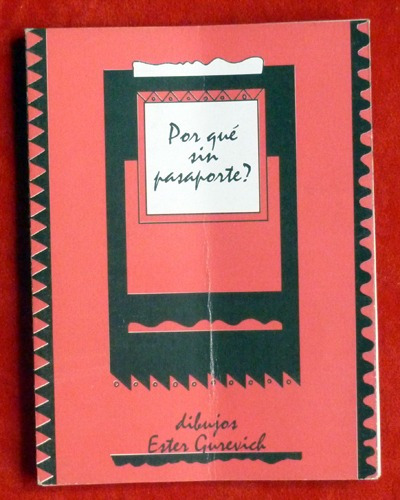 ¿por Qué Sin Pasaporte? Dibujos De Ester Gurevich (Usado)