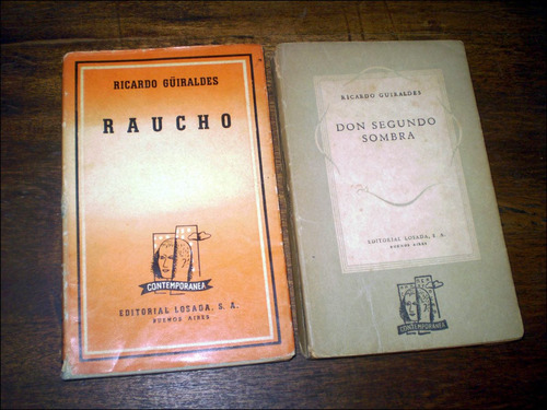 Raucho / Don Segundo Sombra _ Ricardo Güiraldes - Losada