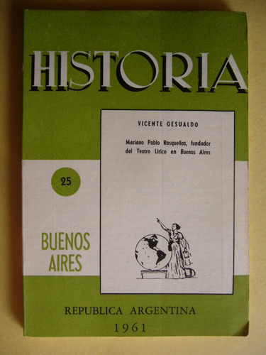 Revista Historia 25 1961 Rosquellas Teatro Lírico Entre Ríos