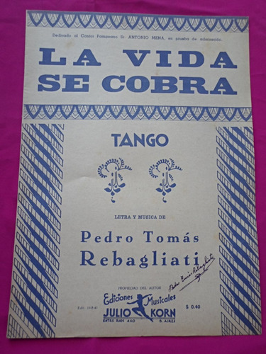 Partitura La Vida Se Cobra - Tango - Pedro Rebagliati