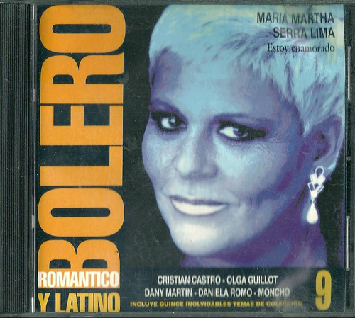 Bolero Romantico Y Latino 9 Tapa Maria Marta Serra Lima Cd