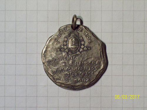 Medalla Juramento A La Bandera Concriptos Clase 1882 11 Gr 2