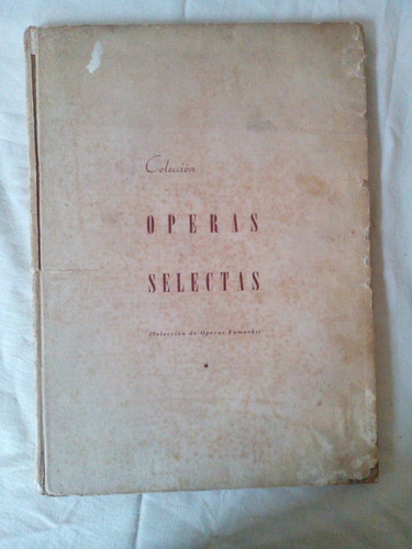 Coleccion De Operas Selectas