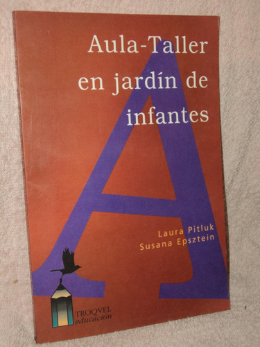 Aula Taller En Jardin De Infantes / L Pitluk - S. Epsztein