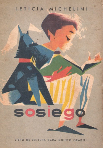 Libro Lectura Escolar Antiguo Sosiego Leticia Michelini 1968