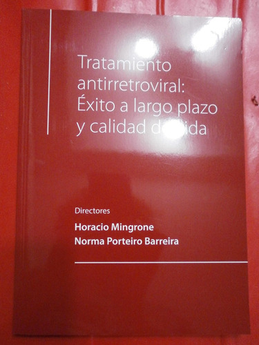 Tratamiento Antirretroviral Hiv Mingrone - Porteiro Barreira