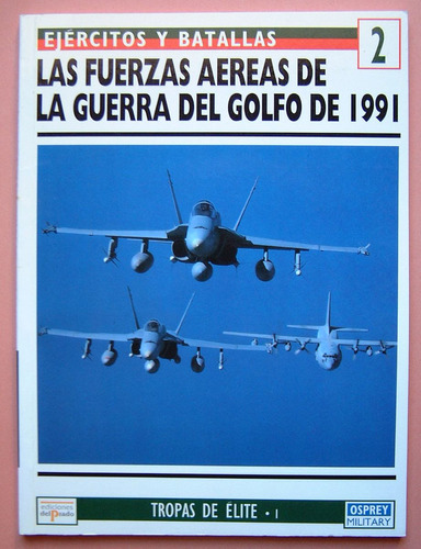 Las Fuerzas Aereas De La Guerra Del Golfo De 1991, Osprey 2