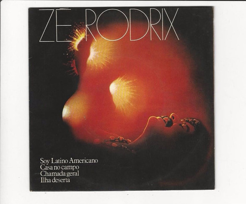 Ze Rodrix 1976 Soy Latino Americano - Compacto Ep 92