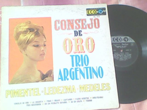 Disco Lp De Acetato Trio Argentino, Consejo De Oro