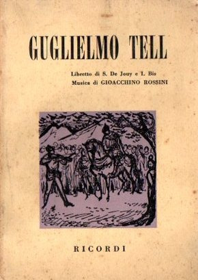 Rossini Guglielmo Tell Libreto En Italiano - Ricordi