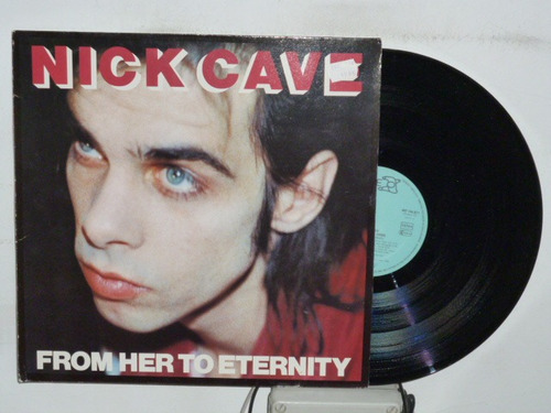 Nick Cave & The Bad Seeds From Her To Eternity Vinilo Alemán