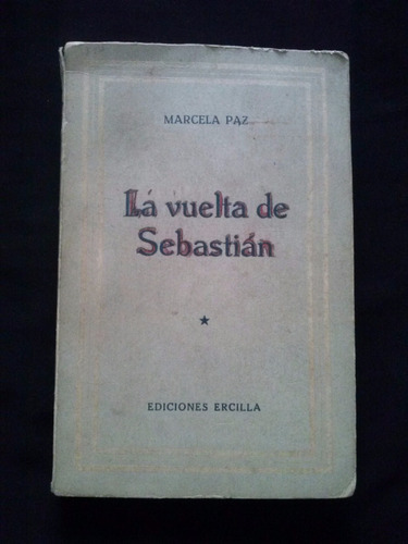 La Vuelta De Sebastian Por Marcela Paz