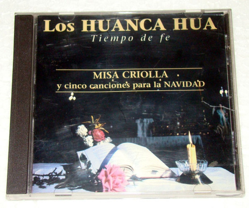 Los Huanca Hua La Misa Criolla Tiempo De Fe Cd Excelente