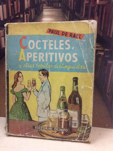 Cocina - Cocteles, Aperitivos Y Otras Bebidas Distinguidas