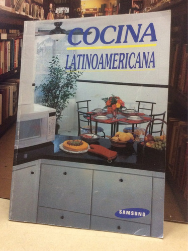 Cocina Latinoamericana - Samsung - Recetas Típicas - 1995