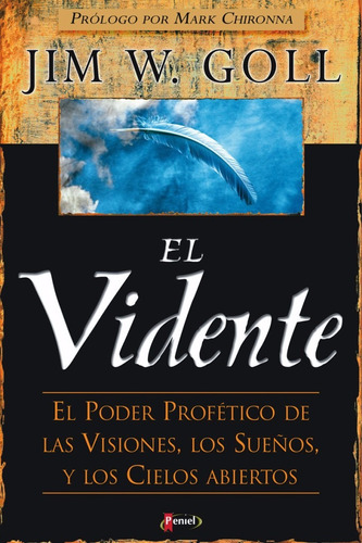 El Vidente - De Jim W. Goll