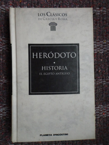 Heródoto - Historia, El Egipto Antiguo /ñ