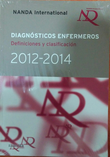 Libro ( Nanda ) Diagnósticos Enfermeros. 2014.