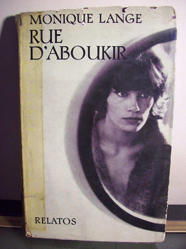 Adp Rue D'aboukir Monique Lange / Ed. Seix Barral 1963