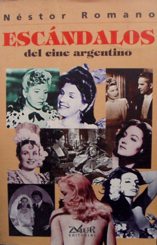 Escandalos Del Cine Argentino Nestor Romano Ziur Gay Pv