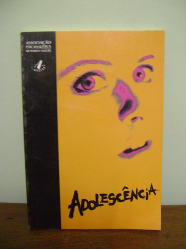 Livro Adolescência - Associação Psicanalítica Porto Alegre