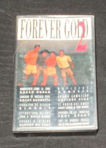 Forever Gold Vol. 2 - Cassette - Duran Duran Blondie Genesis