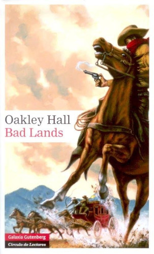 Bad Lands. Oakley Hall. Galaxia Gutenberg