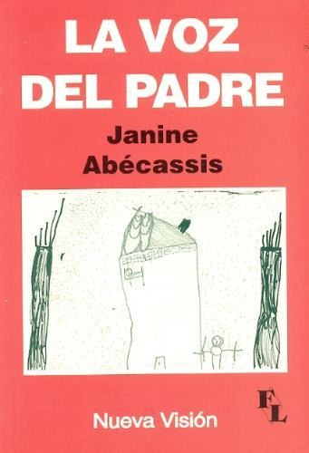 La Voz Del Padre  -  Abecassis, Janine (nv)