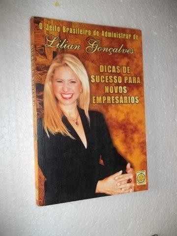 * Dicas De Sucesso Para Novos Empresários - Livro