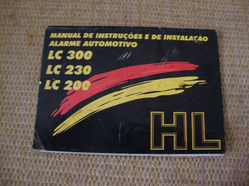 Manual De Instruções E Instalação Alarme Automotivo Hl.