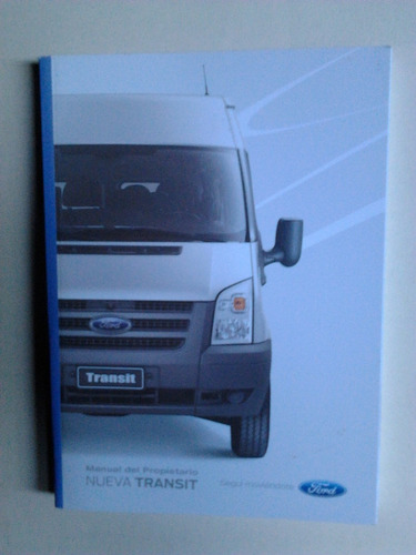 Libro Manual 100% Original De Usuario: Ford Transit 2010/12