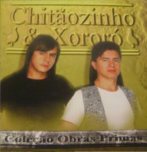 Cd Lacrado Chitaozinho & Xororo Coleçao Obras Primas