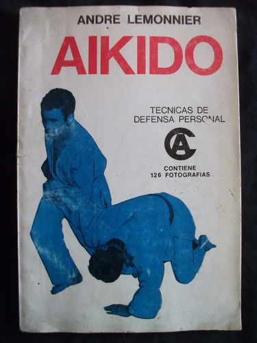 Aikido / Andre Lemonnier -