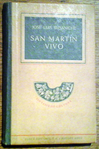 San Martín Vivo - José Luis Busaniche