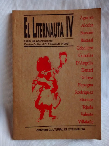 Imagen 1 de 5 de El Liternauta  4 Taller Literatura Centro Cultural Eternauta