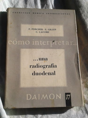Como Interpretar Una Radiografia Duodenal Porcher Envios Mdq