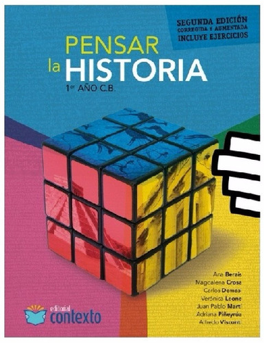 Pensar La Historia 1° Ed Nueva - Ana Berais