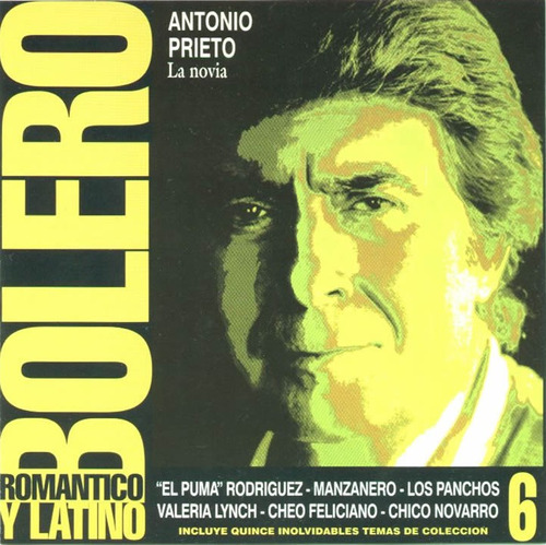 Bolero Romantico Y Latino 6 Tapa Antonio Prieto Cd