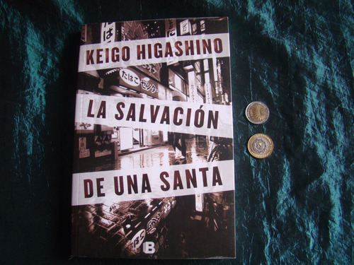 Keigo Higashino, La Salvacion De Una Santa.  Nuevo