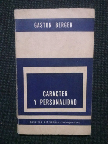 Caracter Y Personalidad Gaston Berger