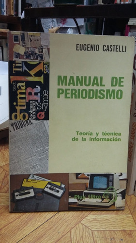 Eugenio Castelli - Manual De Periodismo