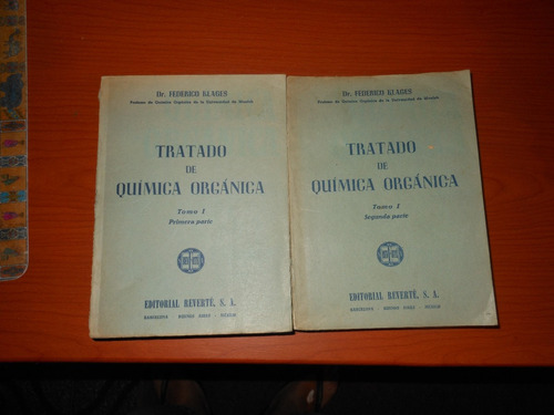 * Tratado De Quimica Organica - Federico  Klages  -  2 Tomos