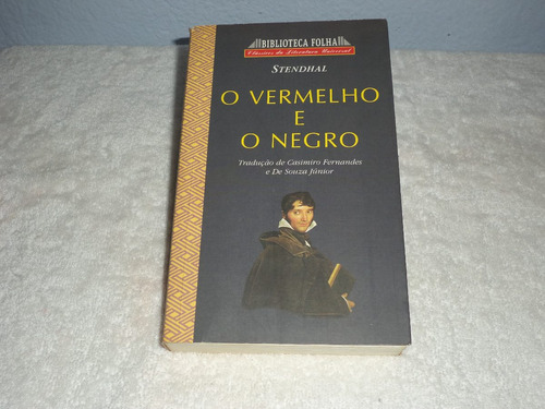 Livro: O Vermelho E O Negro - Stendhal.