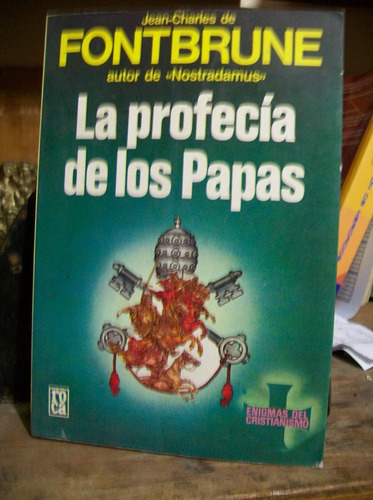 La Profecia De Los Papas - Jean Charles De Fontbrune