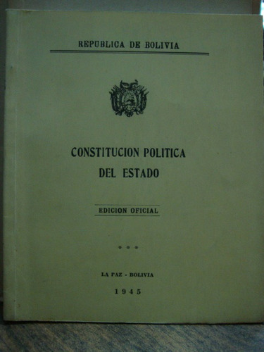 Republica De Bolivia. Constitucion Politica Del Estado.